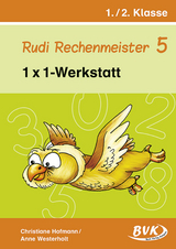Rudi Rechenmeister 5 – 1x1-Werkstatt - Christiane Hofmann, Anne Westerholt