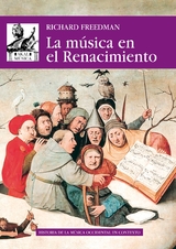 La música en el Renacimiento - Richard Freedman