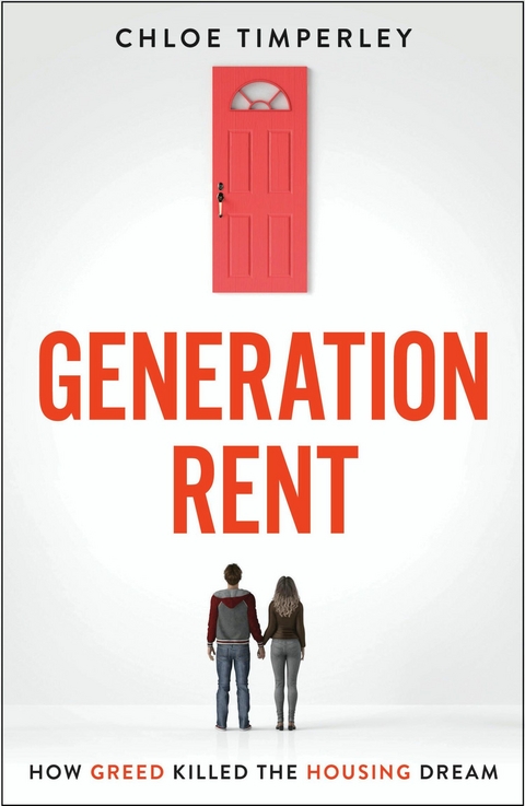 Generation Rent -  Chloe Timperley