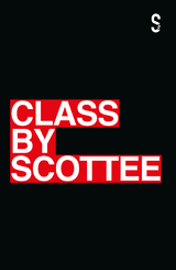 Class -  Scottee