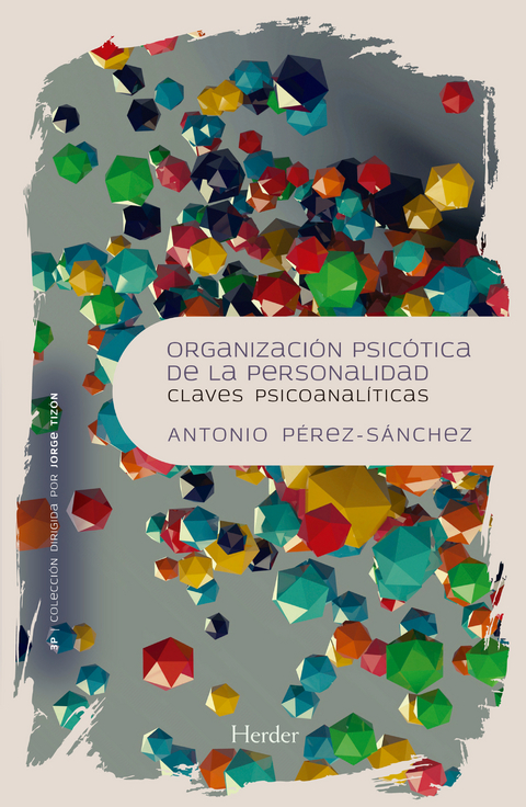 Organización psicótica de la personalidad - Antonio Pérez-Sánchez