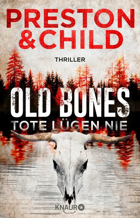 Old Bones - Tote lügen nie -  Douglas Preston,  Lincoln Child