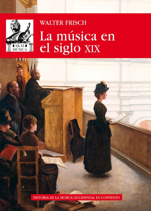 La Música en el siglo XIX - Walter Frisch