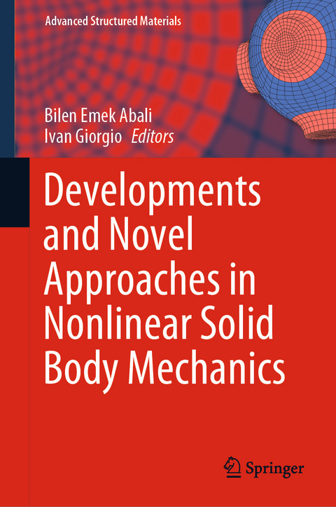 Developments and Novel Approaches in Nonlinear Solid Body Mechanics - 