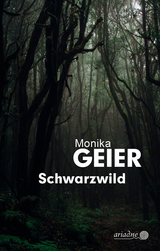 Schwarzwild - Monika Geier