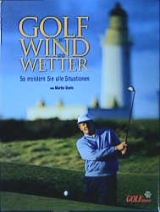 Golf bei Wind und Wetter - Martin Davis