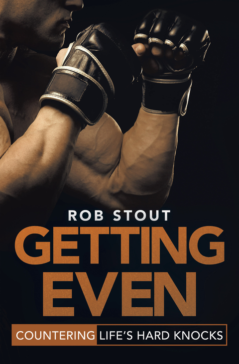 Getting Even -  Rob Stout