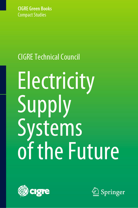 Electricity Supply Systems of the Future - 