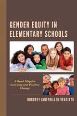 Gender Equity in Elementary Schools -  Dorothy Chiffriller Venditto