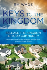 Keys to the Kingdom -  R.M. Wade