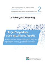 Pflege-Perspektiven: ordnungspolitische Aspekte - 