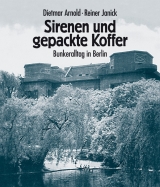 Sirenen und gepackte Koffer - Gudrun Neumann, Ingmar Arnold, Reiner Janick, Dietmar Arnold, Klaus Topel