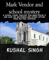Mark Vendor and school mystery - Kushal Singh