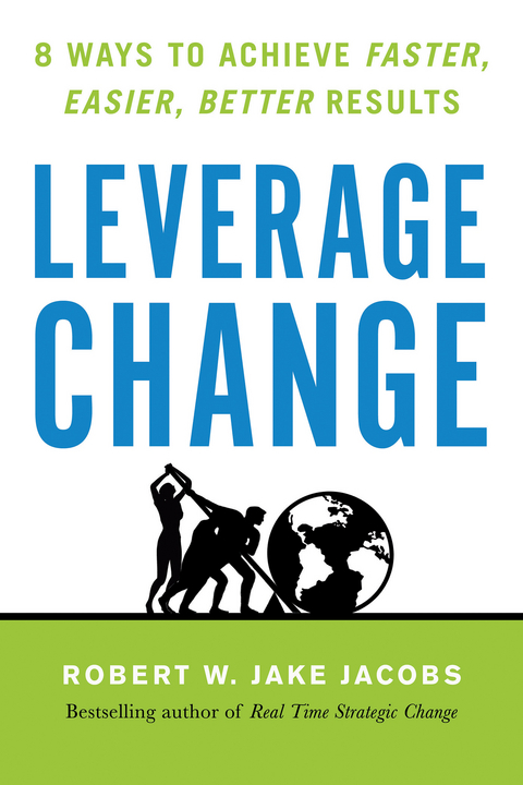 Leverage Change - Robert W. Jacobs