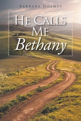 He Calls Me Bethany - Barbara Holmes
