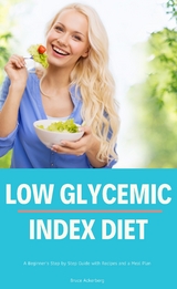 Low Glycemic Index Diet - Bruce Ackerberg