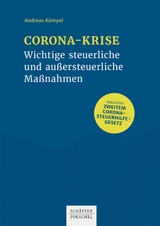 Corona-Krise - Wichtige steuerliche und außersteuerliche Maßnahmen -  Andreas Kümpel