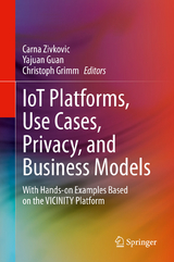 IoT Platforms, Use Cases, Privacy, and Business Models - 