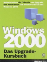 Das Windows 2000 Upgrade Kursbuch