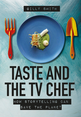 Taste and the TV Chef - Gilly Smith