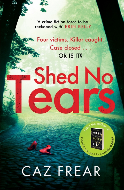 Shed No Tears - Caz Frear