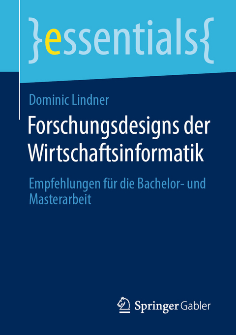 Forschungsdesigns der Wirtschaftsinformatik - Dominic Lindner