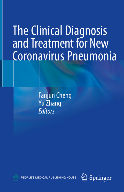 The Clinical Diagnosis and Treatment for New Coronavirus Pneumonia - 