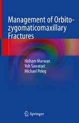Management of Orbito-zygomaticomaxillary Fractures - Hisham Marwan, Yoh Sawatari, Michael Peleg