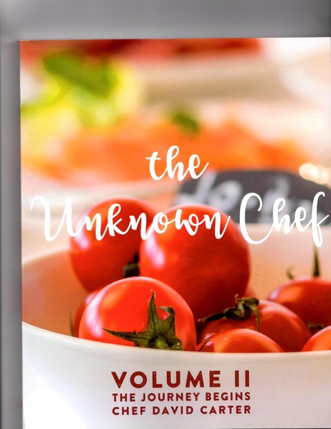 Unknown Chef Volume 2 -  David W Carter