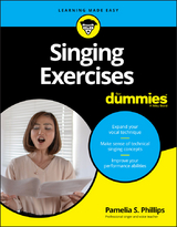 Singing Exercises For Dummies -  Pamelia S. Phillips