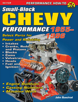 Small-Block Chevy Performance: 1955-1996 -  John Baechtel