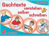 Sachtexte verstehen und selber schreiben - 4. Schuljahr - Christine Moorcroft