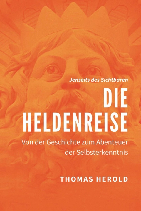 Die Heldenreise - Thomas Herold