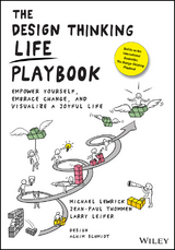 Design Thinking Life Playbook -  Larry Leifer,  Michael Lewrick,  Jean-Paul Thommen