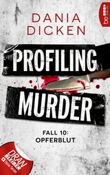Profiling Murder – Fall 10 - Dania Dicken