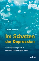 Im Schatten der Depression -  Dirk Biermann