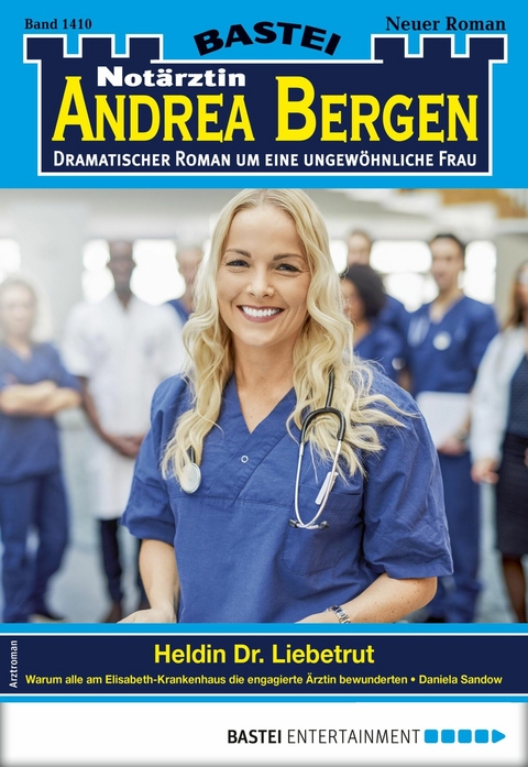 Notärztin Andrea Bergen 1410 - Daniela Sandow