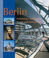 Berlin Architektur und Kunst /Art and Architecture - Michael Imhof