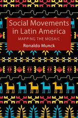 Social Movements in Latin America - Ronaldo Munck