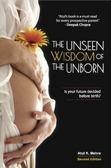 Unseen Wisdom of the Unborn -  Atul  K. Mehra