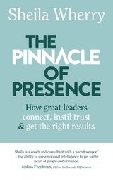 The Pinnacle of Presence - Sheila Wherry