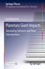 Planetary Giant Impacts - Jacob Kegerreis