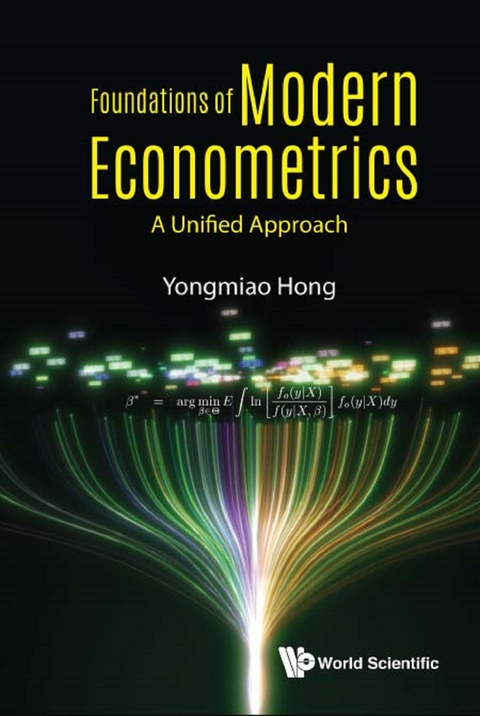 Foundations Of Modern Econometrics: A Unified Approach -  Hong Yongmiao Hong
