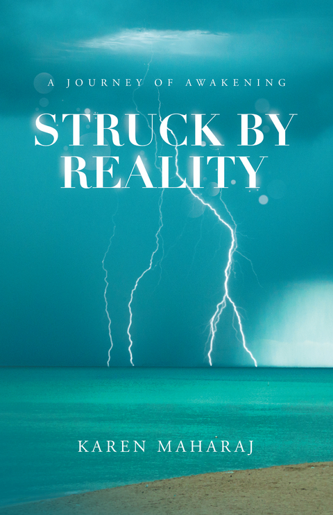 Struck by Reality - Karen Maharaj