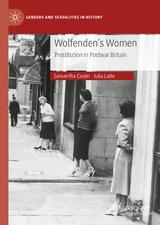 Wolfenden's Women -  Samantha Caslin,  Julia Laite