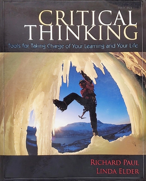 Critical Thinking -  Linda Elder,  Richard Paul