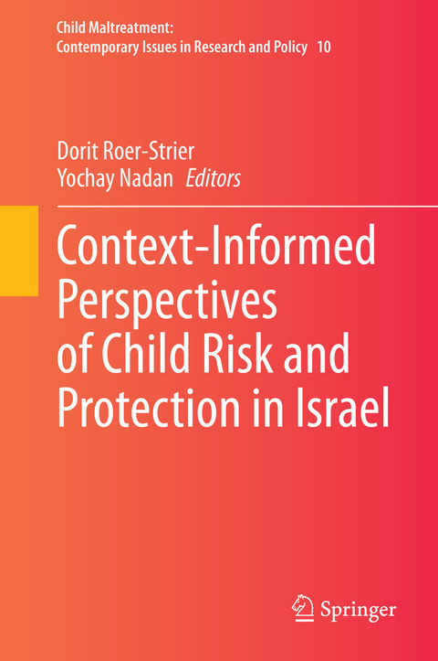 Context-Informed Perspectives of Child Risk and Protection in Israel - 
