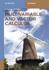 Multivariable and Vector Calculus -  Joseph D. Fehribach