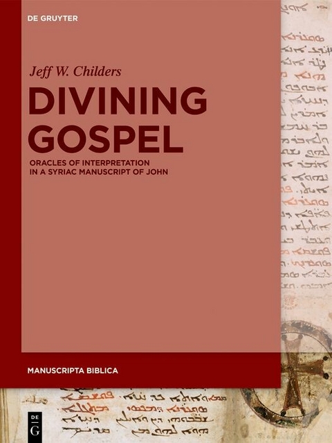Divining Gospel -  Jeff W. Childers