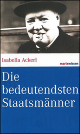 Die bedeutendsten Staatsmänner - Isabella Ackerl